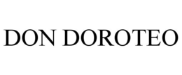 DON DOROTEO trademark