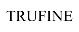 TRUFINE trademark
