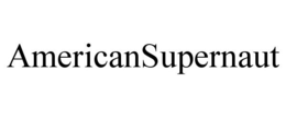AMERICANSUPERNAUT trademark