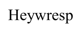 HEYWRESP trademark