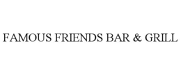FAMOUS FRIENDS SPORTS BAR trademark
