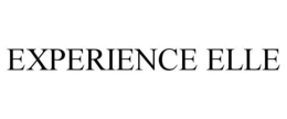EXPERIENCE ELLE trademark