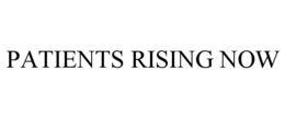 PATIENTS RISING NOW trademark