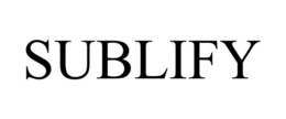 SUBLIFY trademark