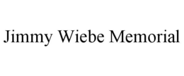 JIMMY WIEBE MEMORIAL trademark