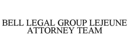 BELL LEGAL GROUP LEJEUNE ATTORNEY TEAM trademark