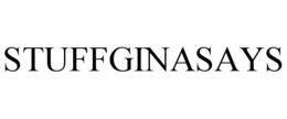 STUFFGINASAYS trademark