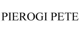 PIEROGI PETE trademark