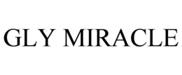 GLY MIRACLE trademark