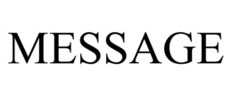 MESSAGE trademark