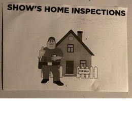 SHOW'S HOME INSPECTIONS FOR SALE trademark