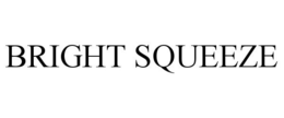 BRIGHT SQUEEZE trademark