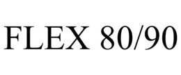 FLEX 80/90 trademark