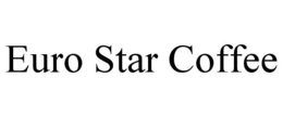 EURO STAR COFFEE trademark
