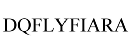 DQFLYFIARA trademark
