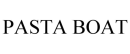 PASTA BOAT trademark