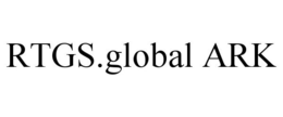 RTGS.GLOBAL ARK trademark