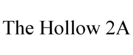 THE HOLLOW 2A trademark