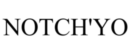 NOTCH'YO trademark