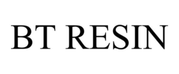 BT RESIN trademark
