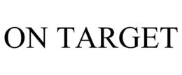 ON TARGET trademark