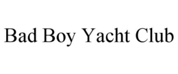 BAD BOY YACHT CLUB trademark