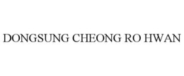 DONGSUNG CHEONG RO HWAN trademark