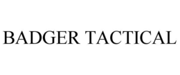 BADGER TACTICAL trademark