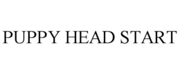 PUPPY HEAD START trademark