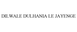DILWALE DULHANIA LE JAYENGE trademark