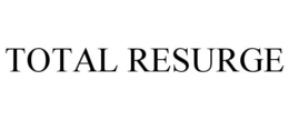 TOTAL RESURGE trademark