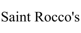 SAINT ROCCO'S trademark