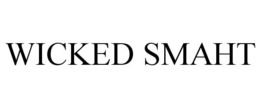 WICKED SMAHT trademark