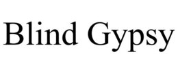 BLIND GYPSY trademark