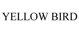 YELLOW BIRD trademark