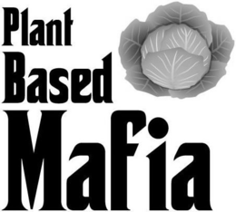 PLANT BASED MAFIA trademark