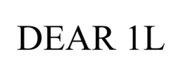 DEAR 1L trademark