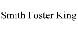 SMITH FOSTER KING trademark