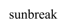 SUNBREAK trademark