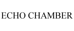 ECHO CHAMBER trademark