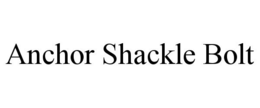 ANCHOR SHACKLE BOLT trademark