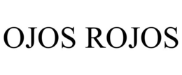 OJOS ROJOS trademark