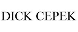DICK CEPEK trademark