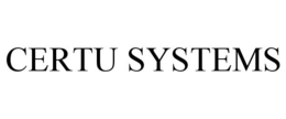 CERTU SYSTEMS trademark