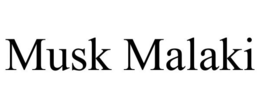 MUSK MALAKI trademark