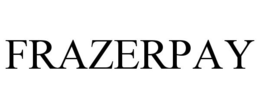 FRAZERPAY trademark