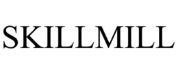 SKILLMILL trademark