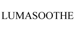 LUMASOOTHE trademark