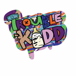 TROUBLE KIDD trademark