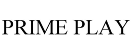 PRIME PLAY trademark